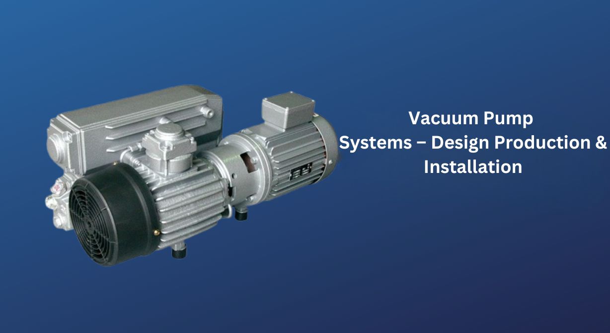 Vacuum Pump Systems
