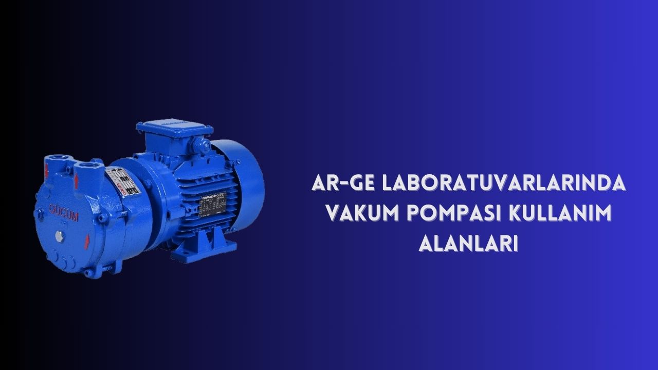 Ar-Ge Laboratuvarlarında Vakum Pompası Kullanım Alanları