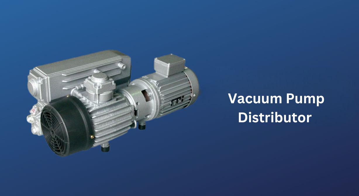 Vacuum Pump Distributor 