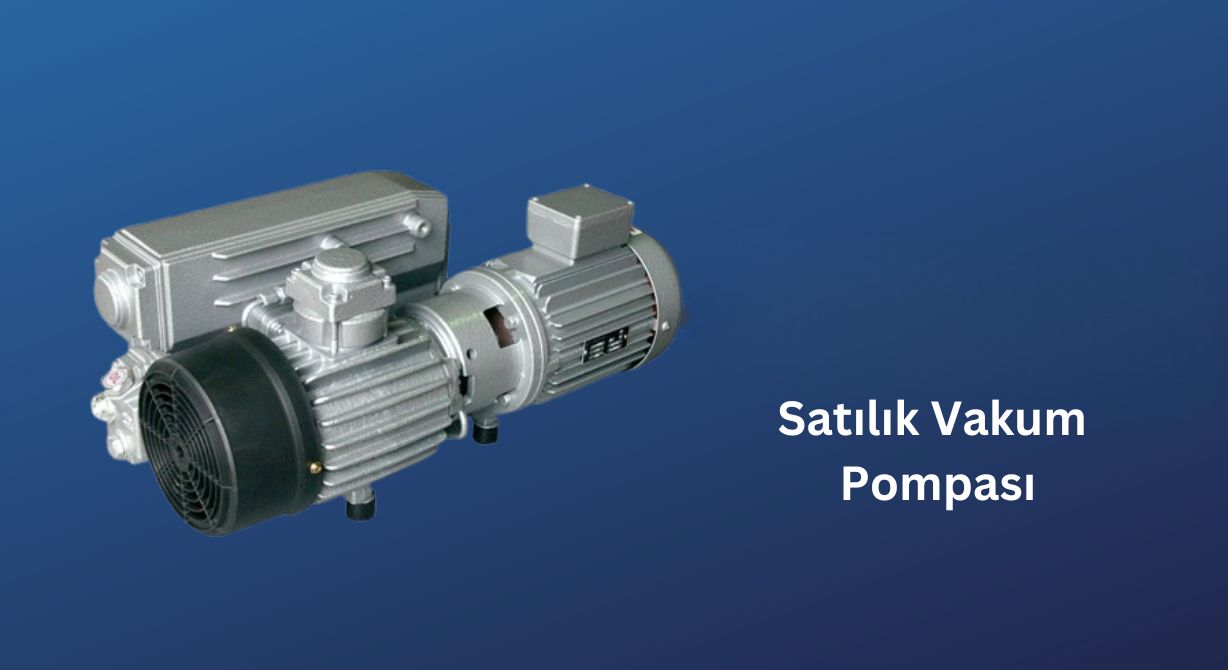 Satılık Vakum Pompası