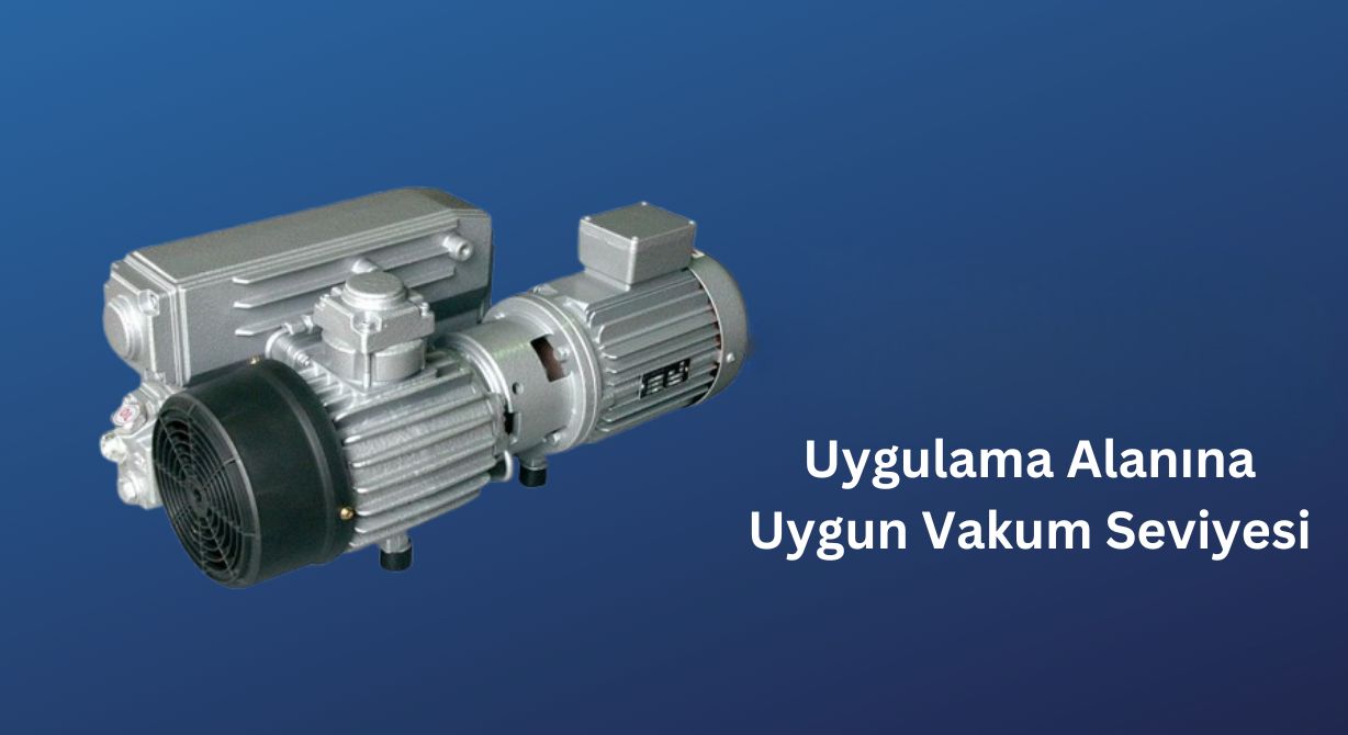 Vakum Pompası Seçerken Nelere Dikkat Edilmeli? Sanayiciler İçin 7 Kritik Kriter