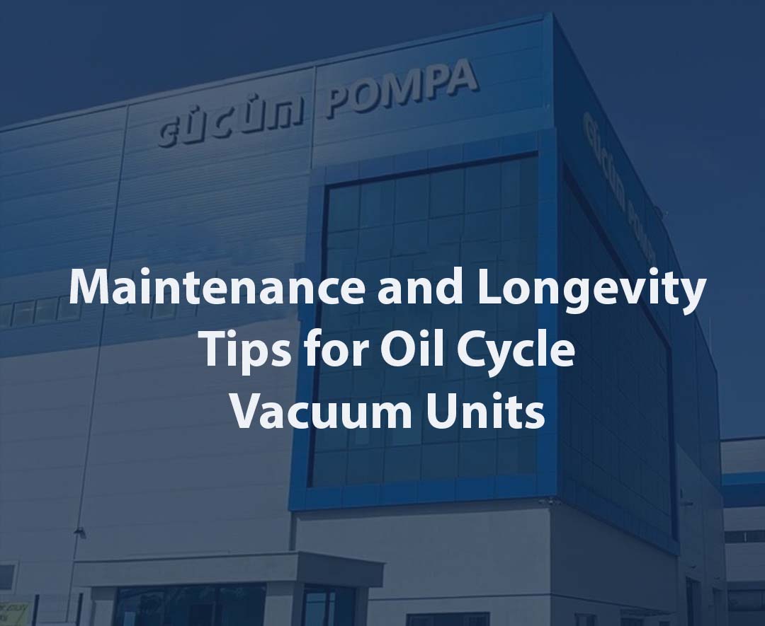 Maintenance and Longevity Tips for Oil Cycle Vacuum Units