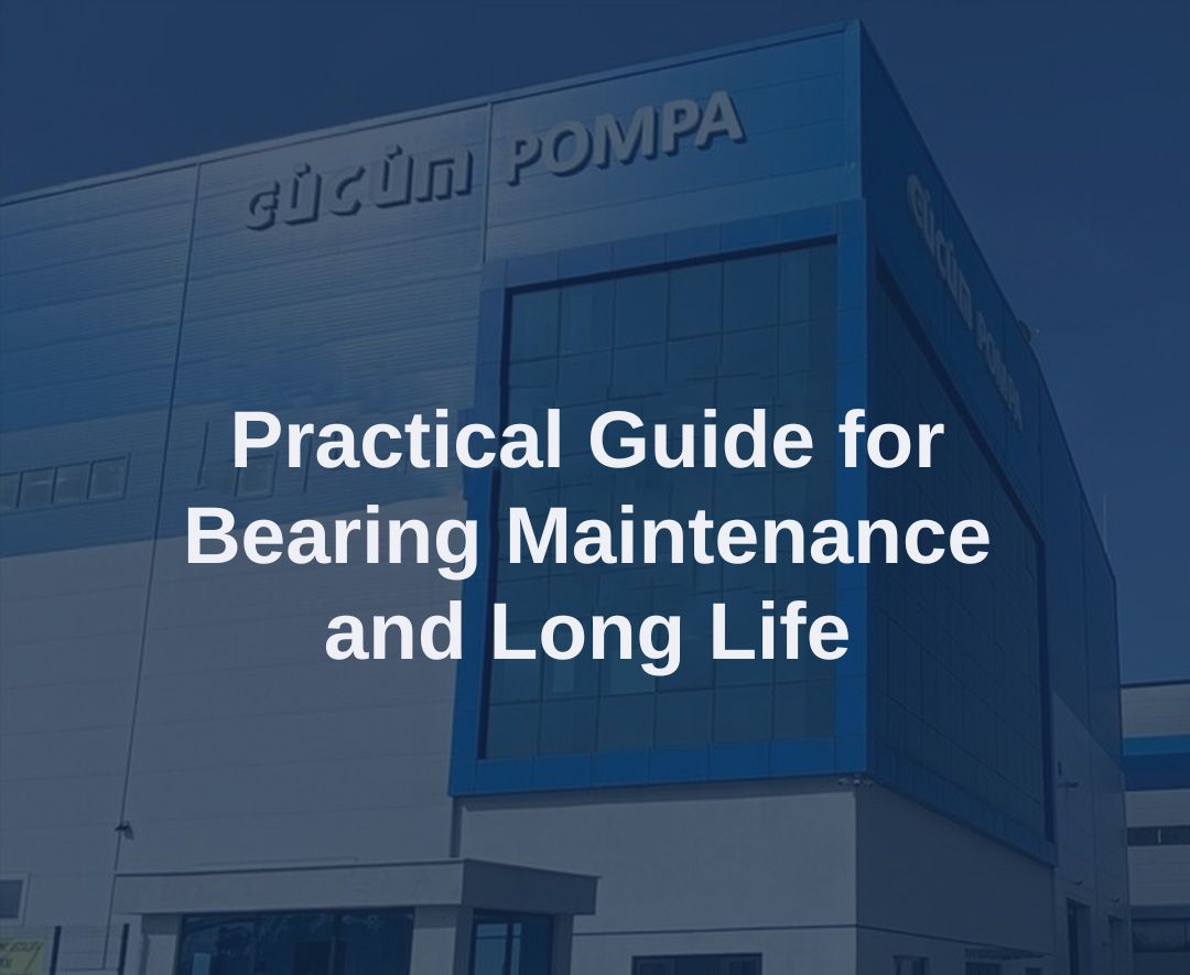 Practical Guide for Bearing Maintenance and Long Life 