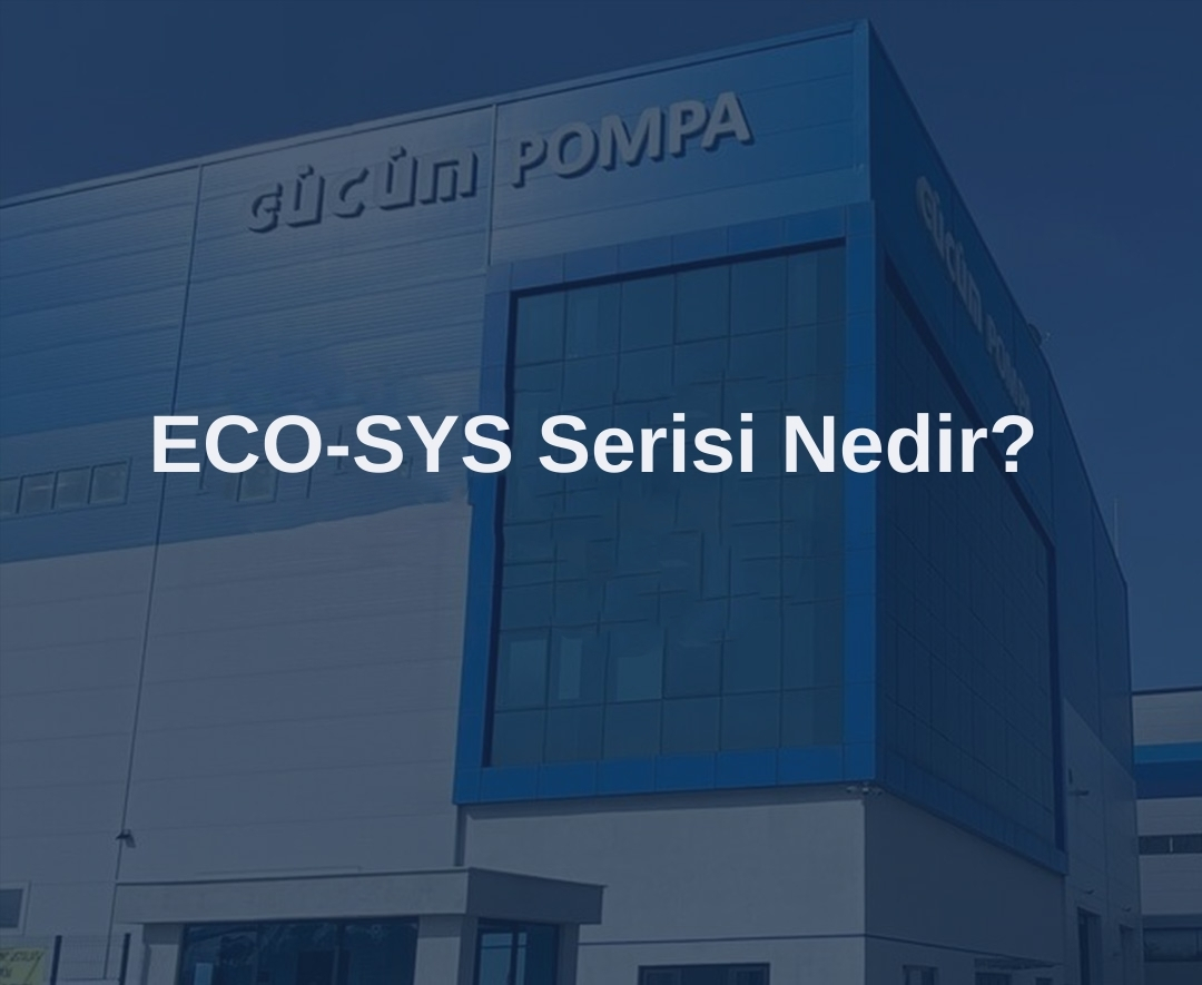 ECO-SYS Serisi Nedir?