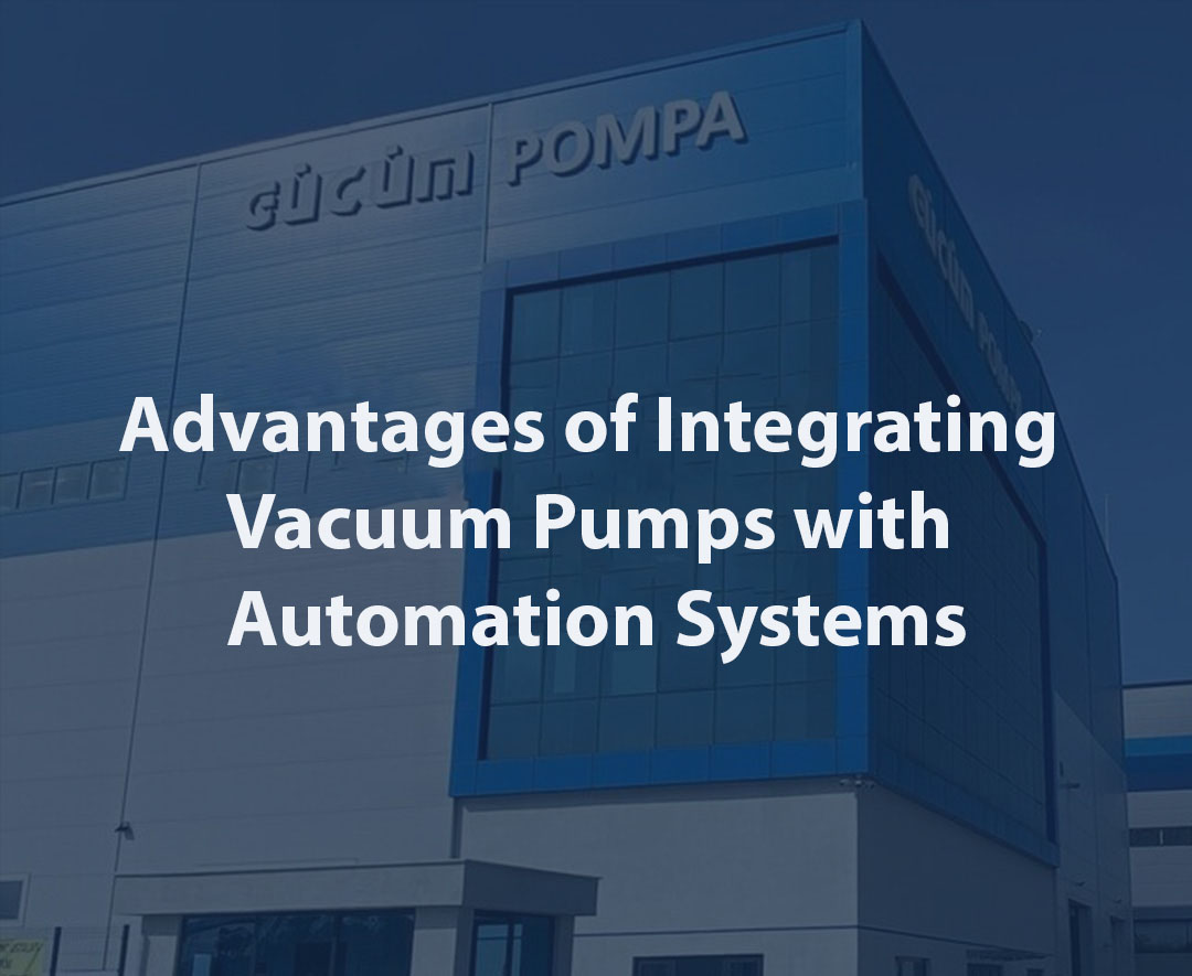 Advantages of Integrating Vacuum Pumps with Automation Systems 