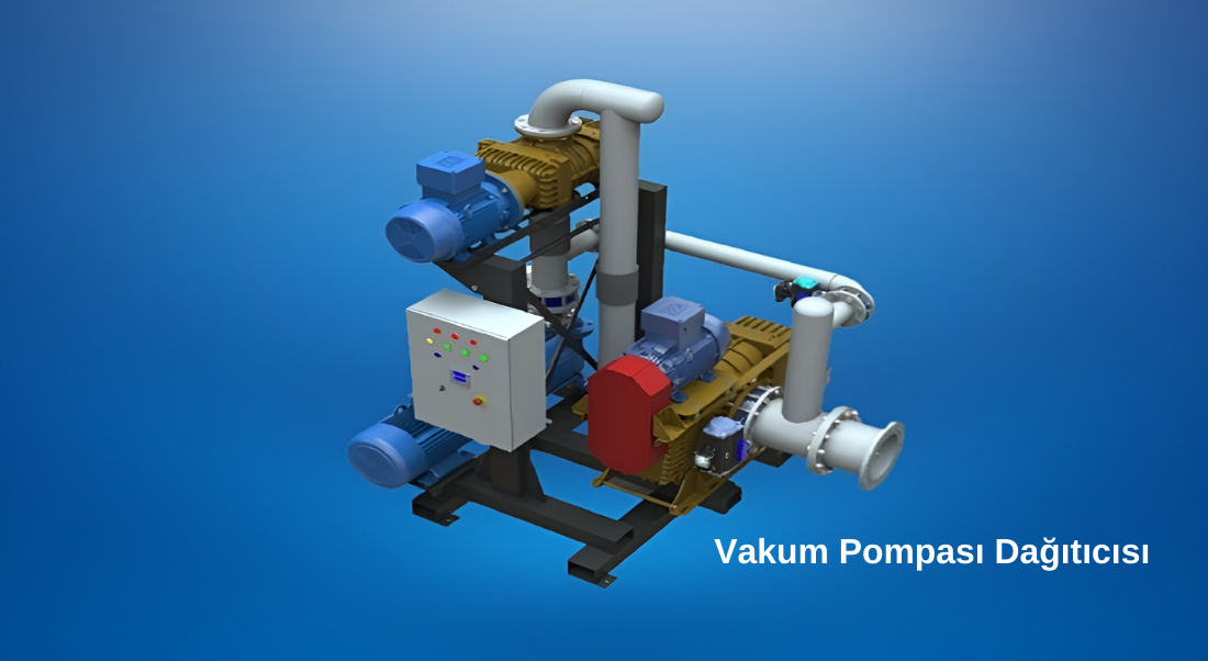 Vakum Pompası Dağıtıcısı