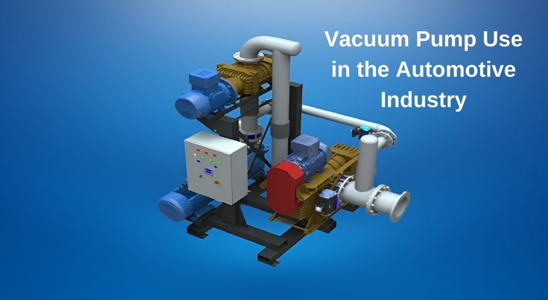 Vacuum Pump Use in the Automotive Industry