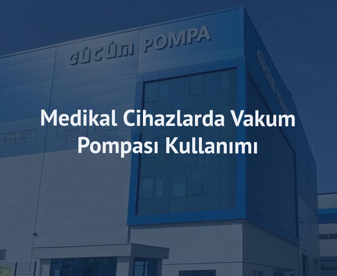 Medikal Cihazlarda Vakum Pompası Kullanımı