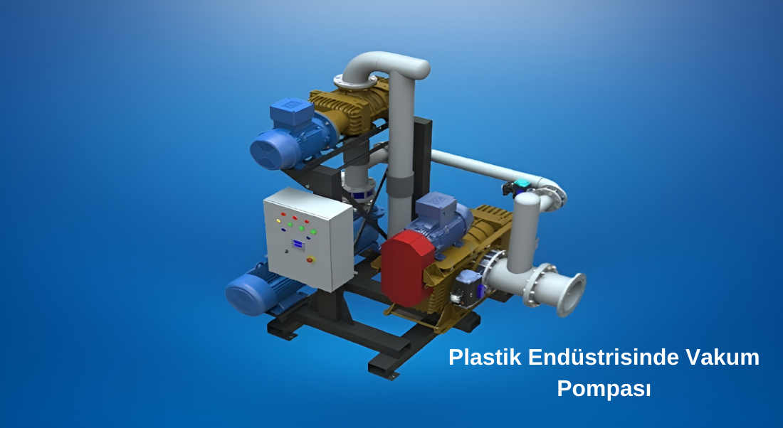 Plastik Endüstrisinde Vakum Pompası