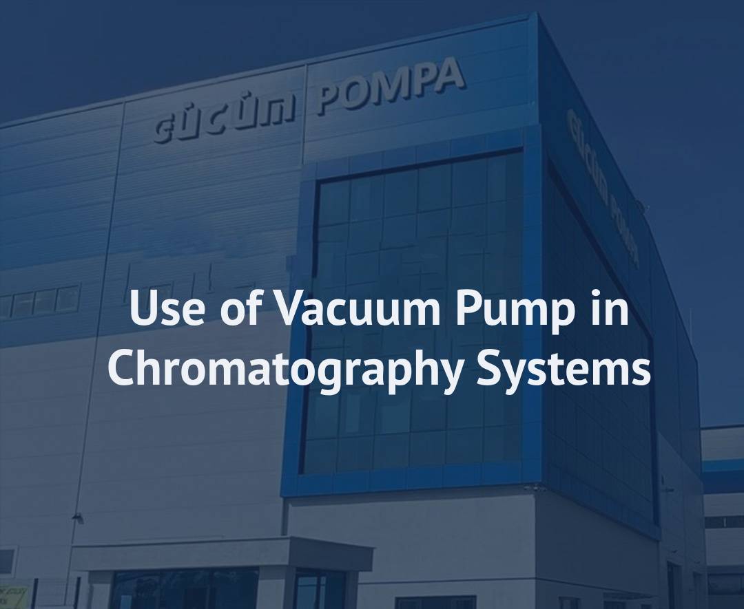 Use of Vacuum Pump in Chromatography Systems